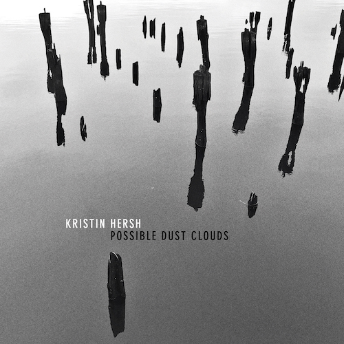 Album du mois d'octobre 2018 : Neneh Cherry - Broken Politics Kristin-Hersh-Possible-Dust-Clouds-COVER-500